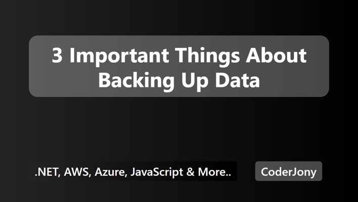 3 Important Things About Backing Up Data
