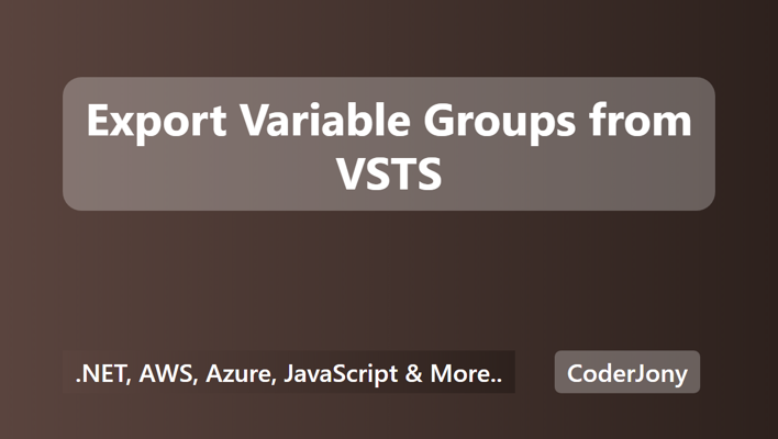Export Variable Groups from VSTS