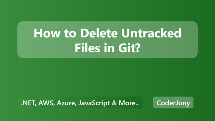 How to Delete Untracked Files in Git?