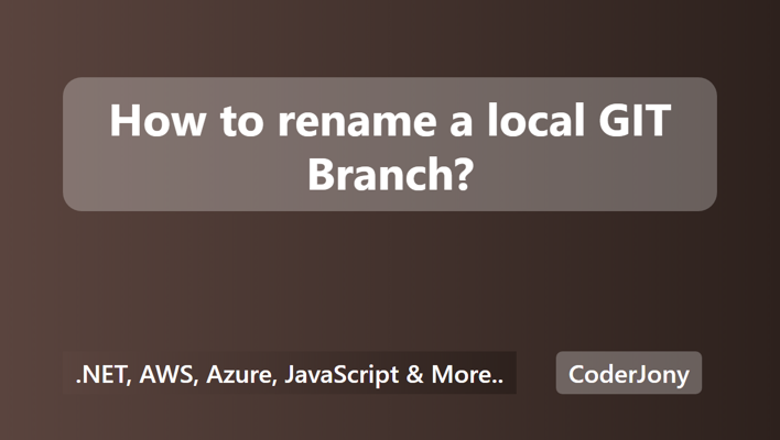 How to rename a local GIT Branch?