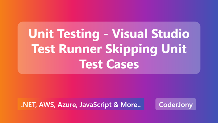 Unit Testing - Visual Studio Test Runner Skipping Unit Test Cases